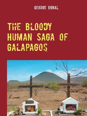 cover image of The Bloody Human Saga of Galapagos